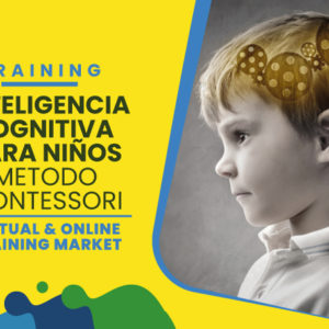 Inteligencia Cognitiva para niños Método Montessori