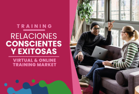 Relaciones conscientes y exitosas